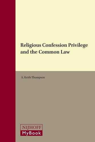 Religious Confession Privilege and the Common Law