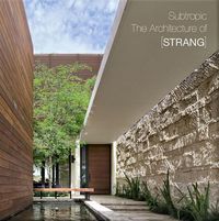 Cover image for Subtropic: The Architecture of [STRANG]