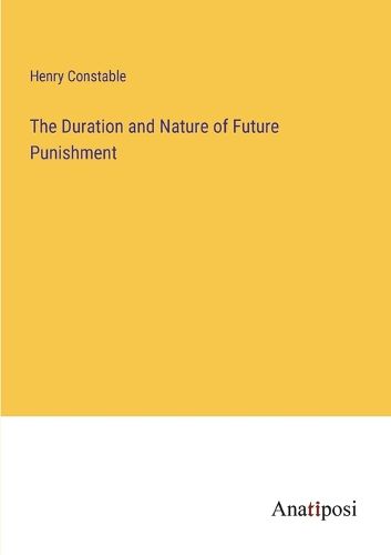 Cover image for The Duration and Nature of Future Punishment