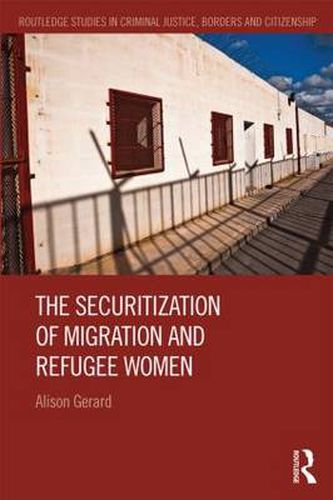 Cover image for The Securitization of Migration and Refugee Women