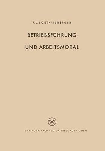 Cover image for Betriebsfuhrung Und Arbeitsmoral