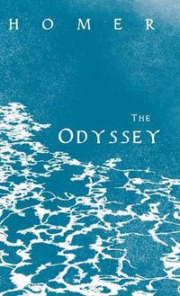 Cover image for The Odyssey: Homer's Greek Epic with Selected Writings