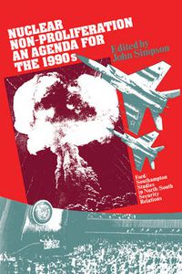 Cover image for Nuclear Non-Proliferation: An Agenda for the 1990s