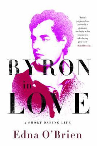 Cover image for Byron in Love: A Short Daring Life