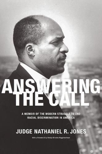 Answering The Call: A Memoir of the Modern Struggle to End Racial Discrimination in America