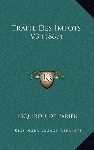 Traite Des Impots V3 (1867)