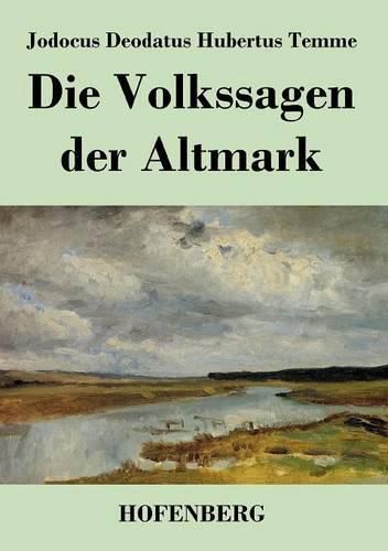 Cover image for Die Volkssagen Der Altmark