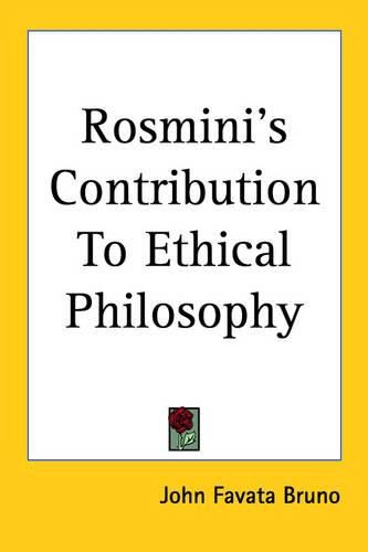 Cover image for Rosmini's Contribution To Ethical Philosophy