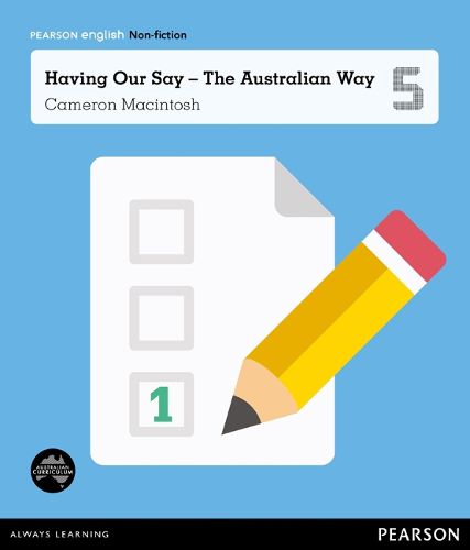 Cover image for Pearson English Year 5: Let's Vote! - Having Our Say The Australian Way (Reading Level 29-30+/F&P Level T-V)