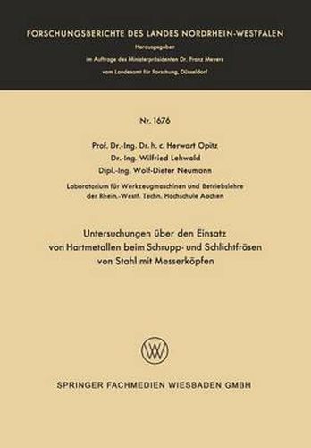 Cover image for Untersuchungen UEber Den Einsatz Von Hartmetallen Beim Schrupp- Und Schlichtfrasen Von Stahl Mit Messerkoepfen