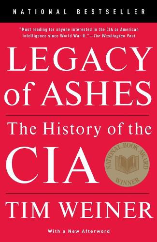 Cover image for Legacy of Ashes: The History of the CIA