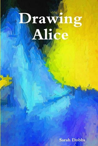 Cover image for Drawing Alice