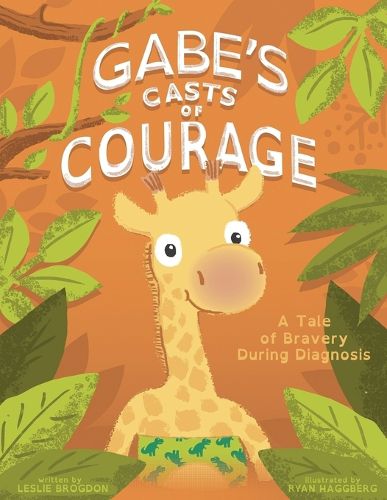 Cover image for Gabe's Casts Of Courage