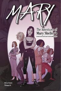 Cover image for Mary: The Adventures of Mary Shelley's Great-Great-Great-Great-Great-Granddaughter: The Adventures of Mary Shelley's Great-Great-Great-Great-Great-Granddaughter