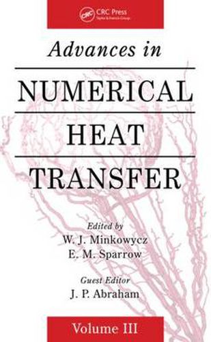 Cover image for Advances in Numerical Heat Transfer, Volume 3