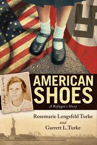 Cover image for American Shoes: A Refugee's Story