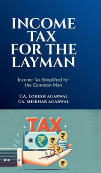 Cover image for Income Tax for the Layman