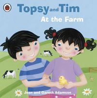 Cover image for Topsy and Tim: At the Farm