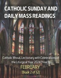 Cover image for Catholic Sunday and Daily Mass Readings for February 2024
