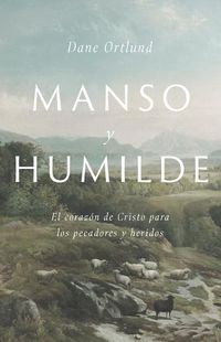 Cover image for Manso y humilde