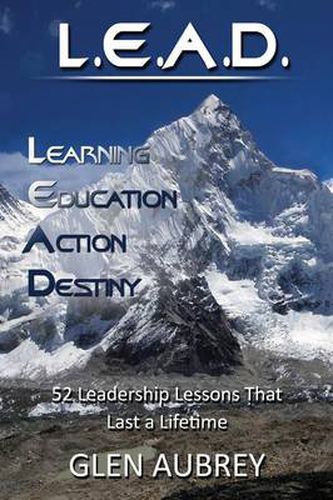 Cover image for L.E.A.D.: Learning, Education, Action, Destiny