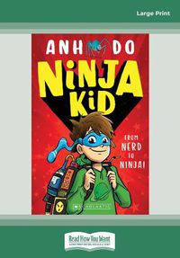 Cover image for From Nerd to Ninja!: Ninja Kid #1