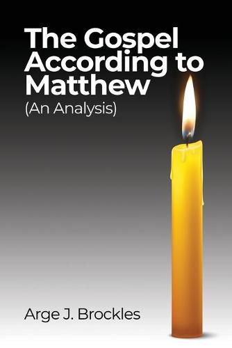 Cover image for The Gospel According to Matthew: (An Analysis)