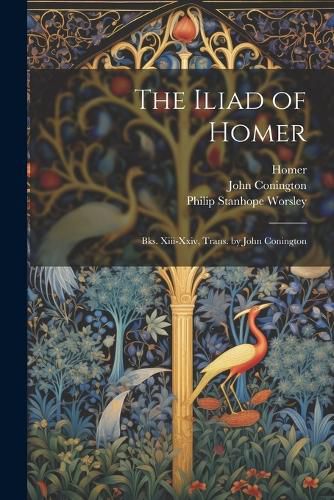 The Iliad of Homer