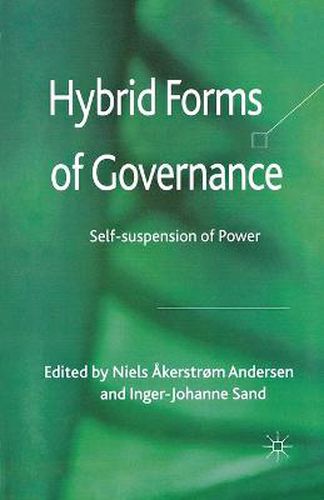 Cover image for Hybrid Forms of Governance: Self-suspension of Power