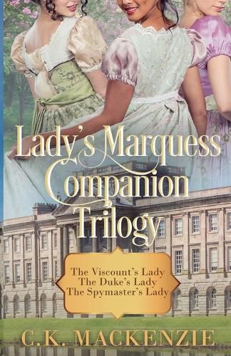 Cover image for The Lady's Marquess Companion Storis Trilogy