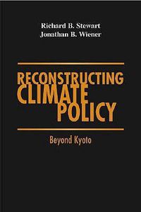 Cover image for Reconstructing Climate Policy: Beyond Kyoto