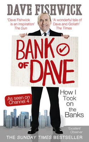 Bank of Dave: How I Took on the Banks