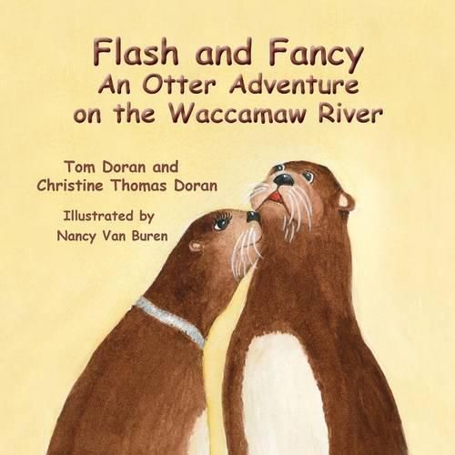 Cover image for Flash and Fancy An Otter Adventure on the Waccamaw River