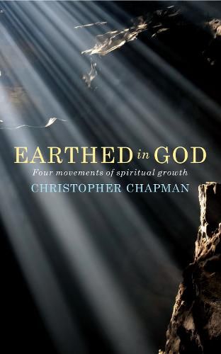 Earthed in God: Four movements of spiritual growth