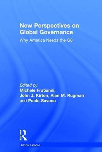 Cover image for New Perspectives on Global Governance: Why America Needs the G8
