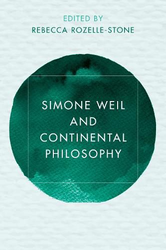 Cover image for Simone Weil and Continental Philosophy