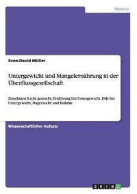 Cover image for Untergewicht Und Mangelernahrung in Der Uberflussgesellschaft