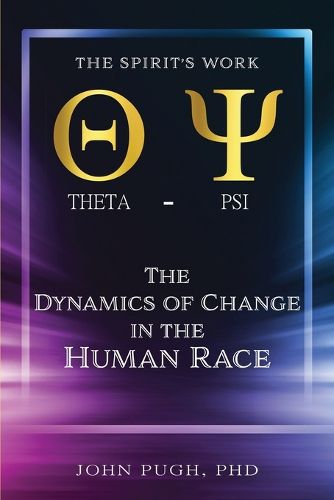 Cover image for The Dynamics of Change in the Human Race