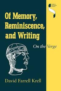 Cover image for Of Memory, Reminiscence, and Writing: On the Verge