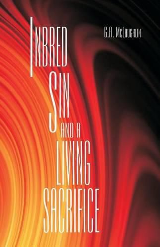 Cover image for Inbred Sin and A Living Sacrifice