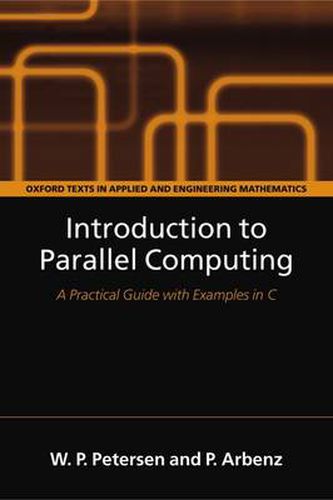 Cover image for Introduction to Parallel Computing: A Practical Guide with Examples in C