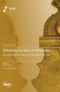 Cover image for Situating Eurasia in Antiquity