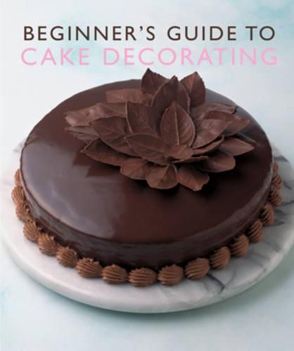 Cover image for Beginner'S Guide to Cake Decorating