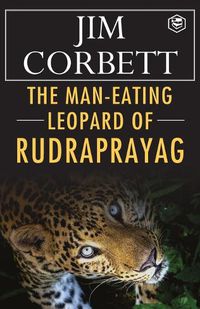 Cover image for The Man-Eating Leopard of Rudraprayag