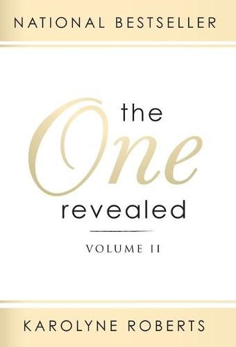 Cover image for The One Revealed: Volume II: A Woman's Hopeful and Helpful Guide in Knowing Who Her Husband Is