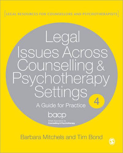 Legal Issues Across Counselling & Psychotherapy Settings: A Guide for Practice