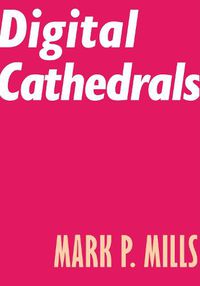 Cover image for Digital Cathedrals