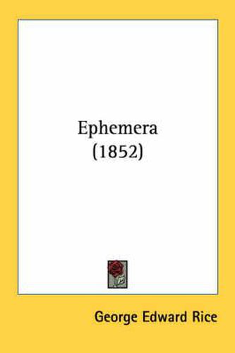 Cover image for Ephemera (1852)