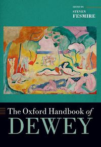 Cover image for The Oxford Handbook of Dewey