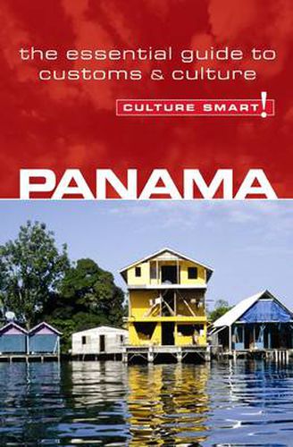 Panama - Culture Smart!: The Essential Guide to Customs and Culture